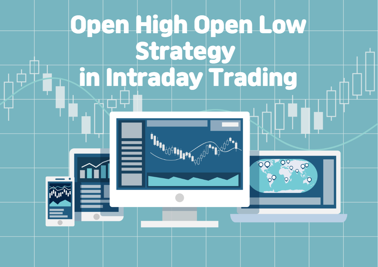 What is Open High Open Low Strategy in Intraday Trading in India?